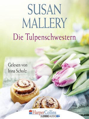 cover image of Die Tulpenschwestern